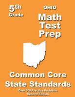 Ohio 5th Grade Math Test Prep: Common Core Learning Standards 1491213108 Book Cover
