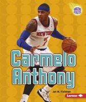 Carmelo Anthony 1467720631 Book Cover