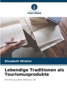 Lebendige Traditionen als Tourismusprodukte (German Edition) 6200714088 Book Cover