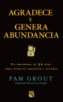 Agradece y Genera Abundacia 6070738519 Book Cover