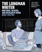 The Longman Writer: Rhetoric, Reader, Research Guide, and Handbook [with MyWritingLab & eText Access Code] 0321914139 Book Cover