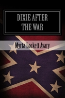 Dixie After the War 9355110480 Book Cover