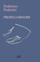 Profilo Minore: (appunti e testi) (poesia) (Italian Edition) B0GF9DWBKY Book Cover