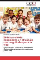 El Desarrollo de Habilidades En El Trabajo Con Magnitudes Para La Vida 3659006874 Book Cover