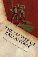 The Master of Ballantrae: A Winter's Tale 0140434461 Book Cover