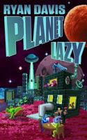 Planet Lazy 1986398048 Book Cover