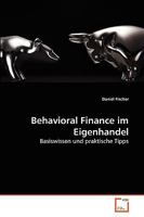 Behavioral Finance im Eigenhandel: Basiswissen und praktische Tipps 3639278232 Book Cover