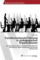 Transformationale Führung in pädagogischen Organisationen 3639881451 Book Cover