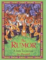 The Rumor: A Jataka Tale from India 189437939X Book Cover