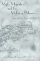 Myth, Migration and the Making of Memory: Scotia and Nova Scotia c.1700 - 1990 0859765210 Book Cover