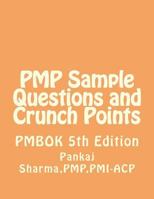 Pmp Sample Questions and Crunch Points 1500876453 Book Cover