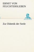 Zur Diätetik der Seele 1279665718 Book Cover