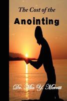 The Cost of the Anointing 0983583080 Book Cover