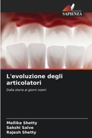 L'evoluzione degli articolatori (Italian Edition) 6630564138 Book Cover