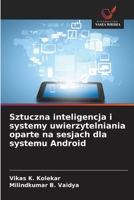Sztuczna inteligencja i systemy uwierzytelniania oparte na sesjach dla systemu Android 6209651968 Book Cover