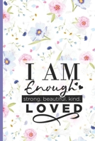 I am Enough: Confidence Journal Overcome self doubt and build self esteem Daily journal to know yourself 100 pages blank journal notebook with prompts 1679757490 Book Cover