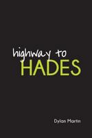 Highway to Hades 1629528455 Book Cover