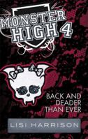 Monster High: Back and Deader Than Ever 0316186678 Book Cover