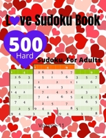 Love Sudoku Book volume 11: 500 Sudoku Books For Adults valentine gift boyfriend , husband , women B08RRMS4GV Book Cover