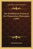 Das Weltbildende Prinzip in Der Platonischen Philosophie 1144952018 Book Cover