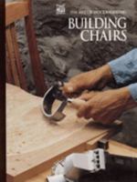 Building Chairs (Art of Woodworking)