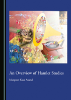An Overview of Hamlet Studies 1527535649 Book Cover