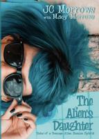 The Alien's Daughter 1948733994 Book Cover