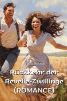 Rückkehr der Revelle-Zwillinge (ROMANCE) B0CR4YF6YF Book Cover