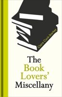 The Book Lovers' Miscellany 1851244719 Book Cover