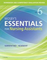 Workbook and Competency Evaluation Review for Mosby's Essentials for Nursing Assistants 0323113214 Book Cover