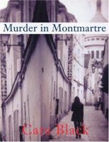 Murder in Montmartre (Aimee Leduc Investigation) 1569474451 Book Cover