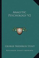 Analytic Psychology V2 1428611835 Book Cover