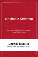 Striving in Common: A Regional Equity Framework for Urban Schools 1682532534 Book Cover