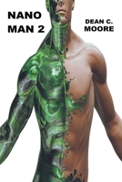 Nano Man 2 B0BJ4WR639 Book Cover