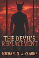 The Devil's Replacement B0C1J1Q7VP Book Cover