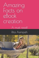 Amazing Facts on eBook creation: A must read! null Book Cover