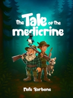 The Tale of the Medicrine B0G1HGYZCG Book Cover