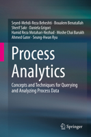 Process Analytics: Concepts and Techniques for Querying and Analyzing Process Data 3319250361 Book Cover