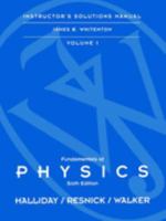 Fundamentals of Physics: Solutions Manual v. 1 047136035X Book Cover