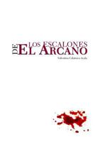 Los Escalones de El Arcano 9801299037 Book Cover