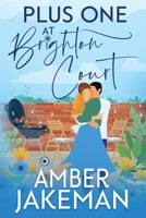 Plus One at Brighton Court 1763738388 Book Cover
