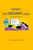 Okpoyo The Obedient Child: children books with narration B09PHG5KTS Book Cover