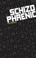 Schizophrenic 1598863134 Book Cover