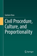 Civil Procedure, Culture, and Proportionality 3032275547 Book Cover