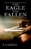 The Eagle Has Fallen 1844013154 Book Cover