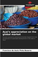 Açaí's appreciation on the global market 6209996205 Book Cover