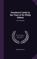 Penshurst Castle In the Days of Sir Philip Sidney 1499720920 Book Cover