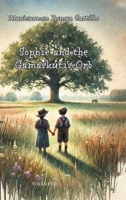 Sophie and the Gamaskuti’s Orb B0DPDX9T9Q Book Cover