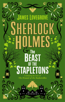 Sherlock Holmes and The Beast of the Stapletons 1789094690 Book Cover