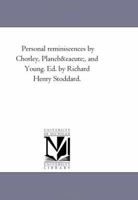 Personal Reminiscences by Chorley, Planché, and Young 1425531644 Book Cover